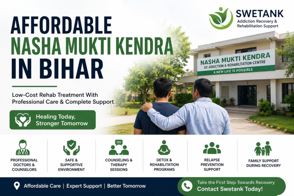 Affordable nasha mukti kendra in Bihar with professional rehab treatment, counseling, detox care, and recovery support services.